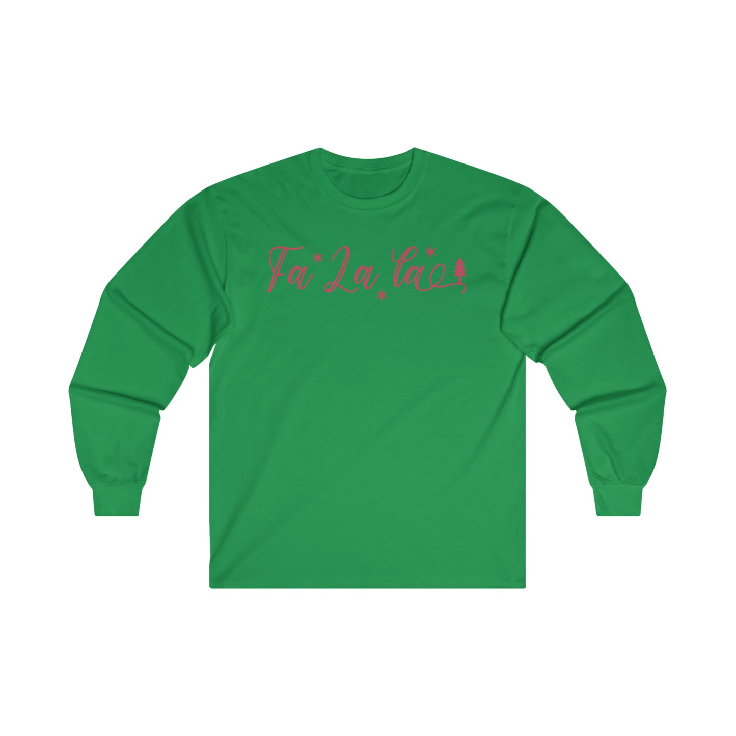 Fa La La Long Sleeve Tee