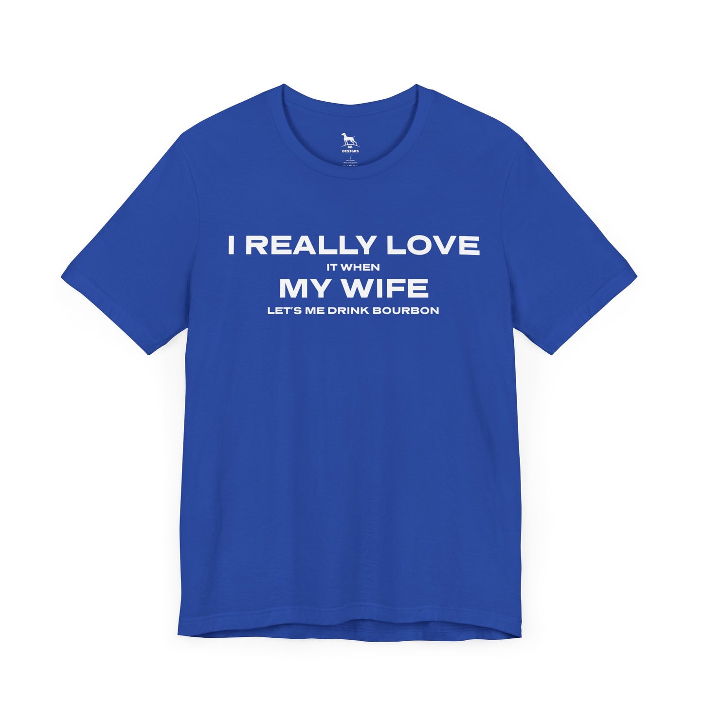 I Really Love My Wife Short Sleeve Tee
