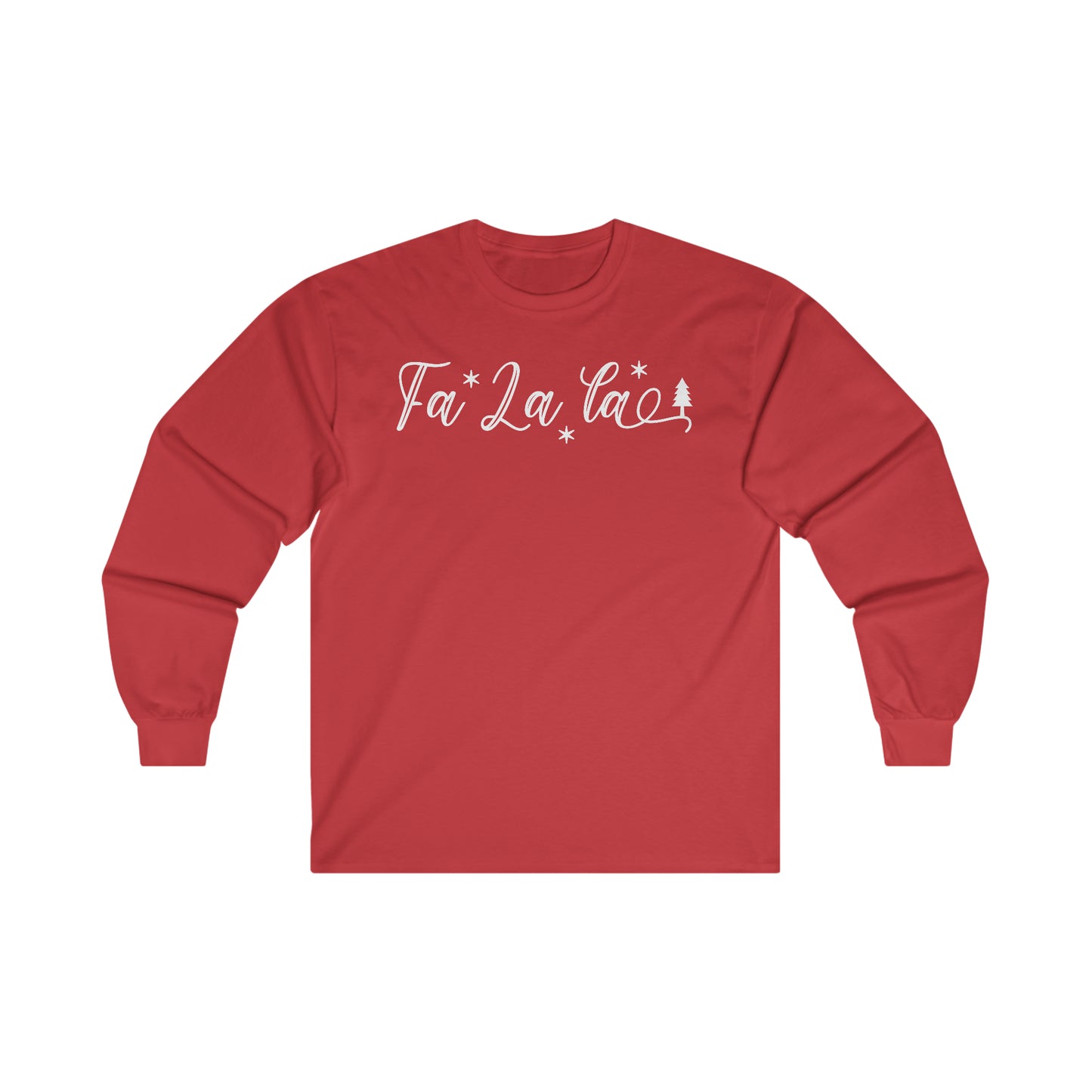 Fa La La Long Sleeve Tee