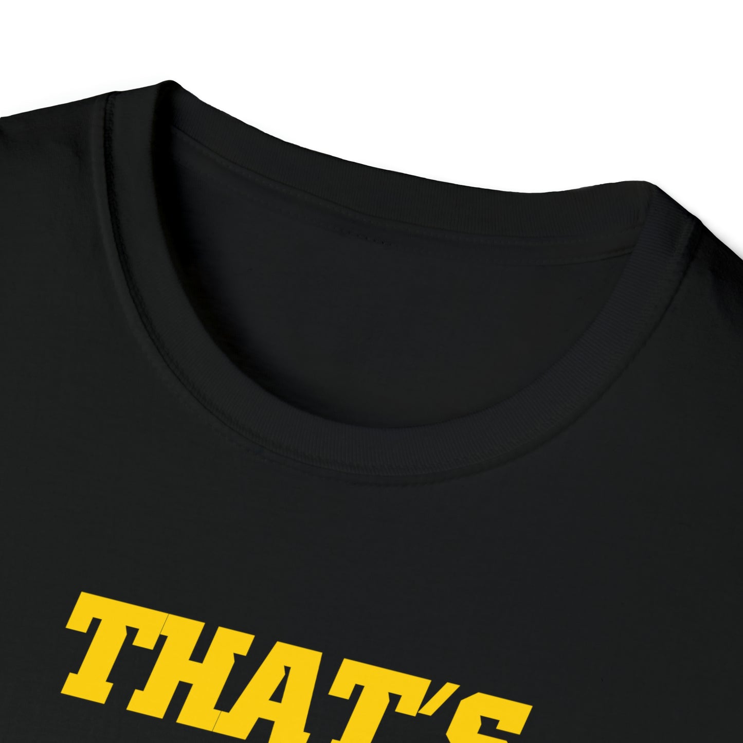 That's Football T-Shirt