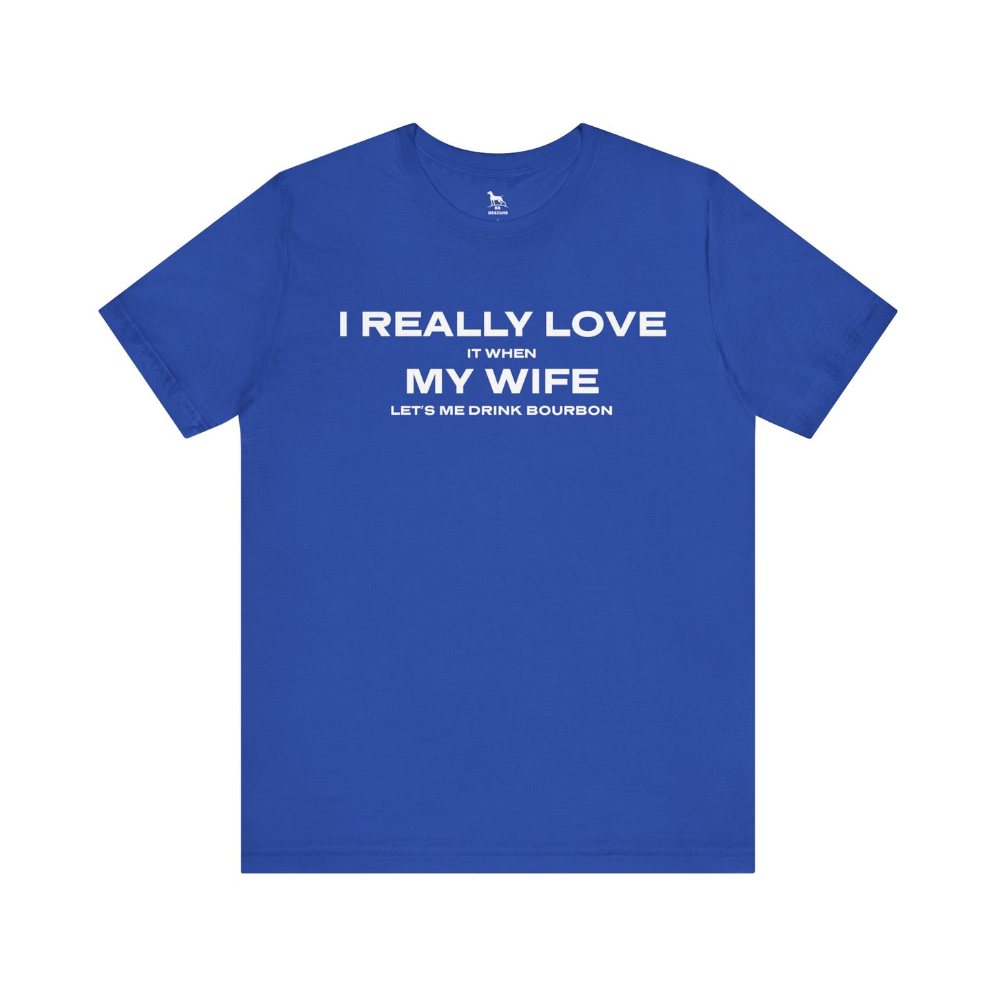I Really Love My Wife Short Sleeve Tee