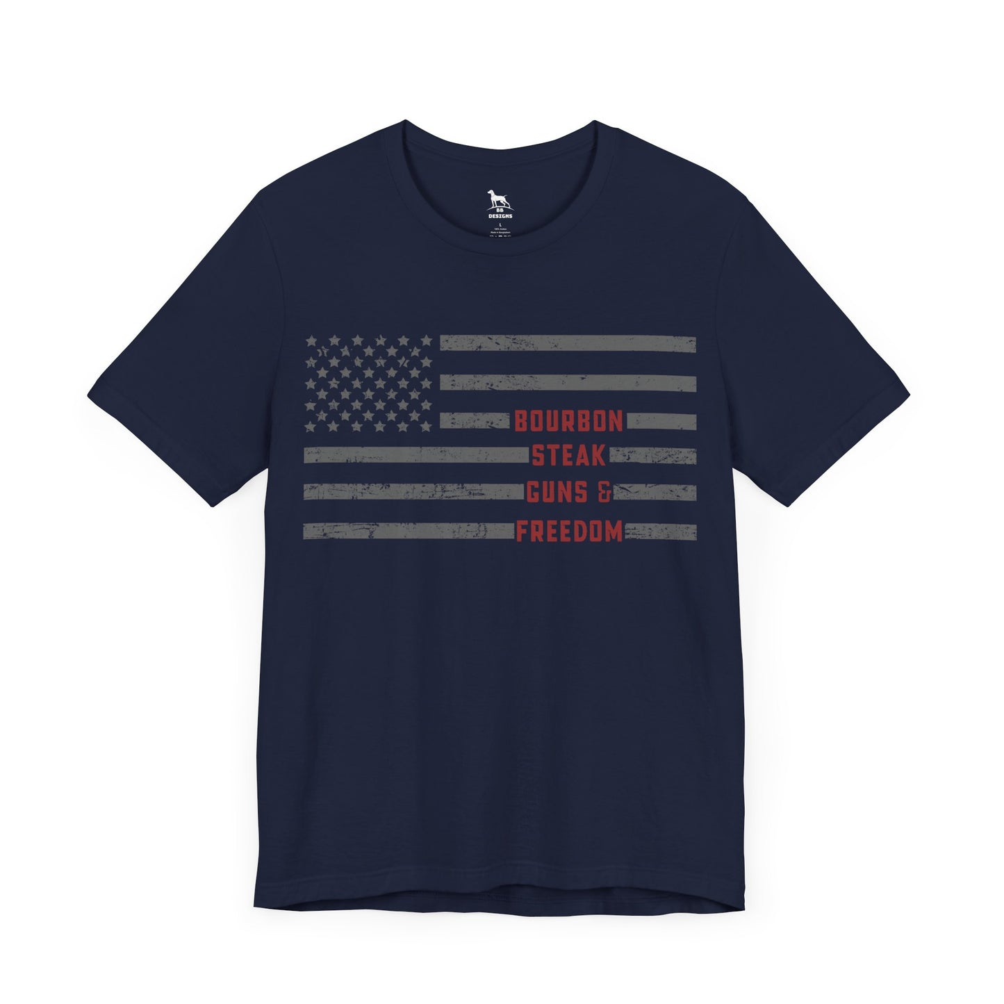 Bourbon, Steak, Guns & Freedom Short Sleeve Tee