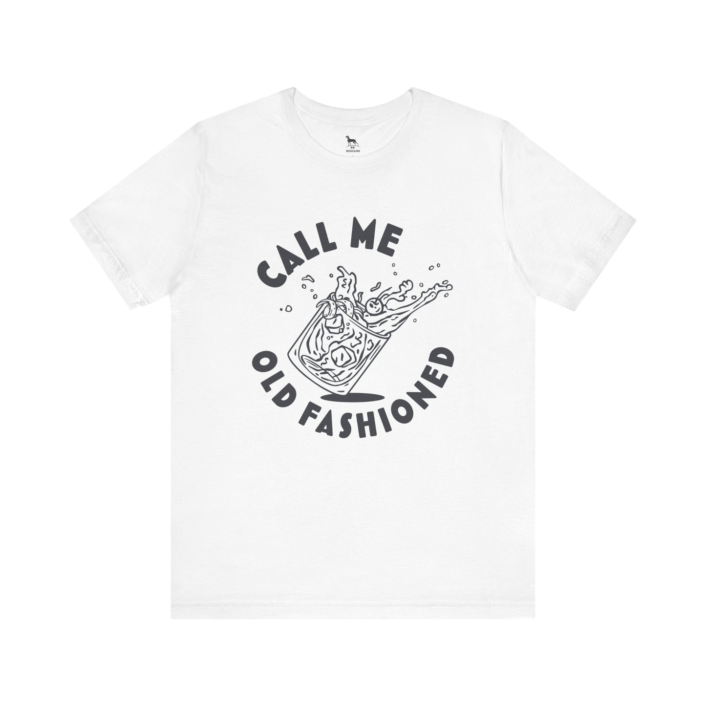 Call Me Old Fashioned Short Sleeve Tee