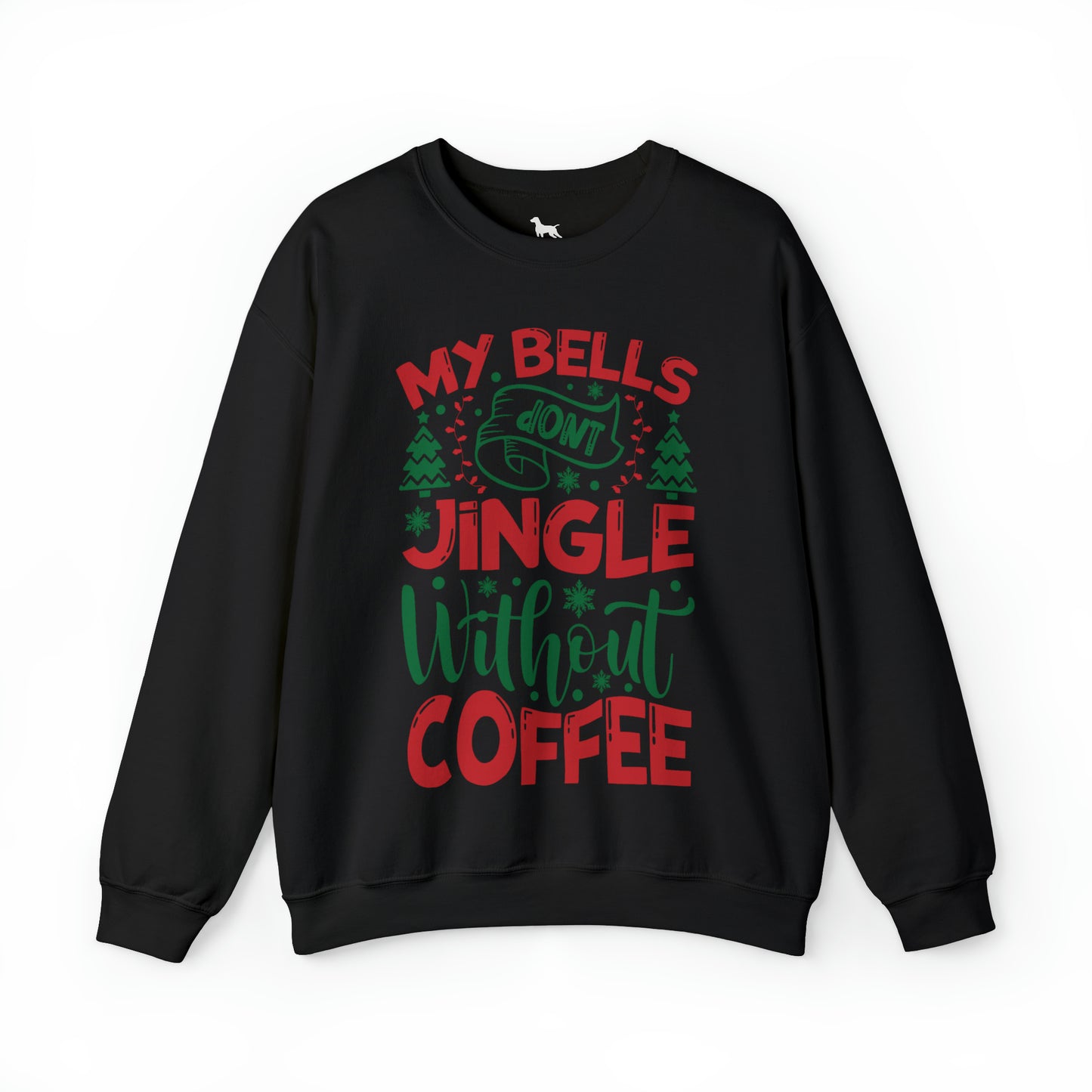 My Bells Don't Jingle Without Coffee Heavy Blend™ Crewneck Sweatshirt