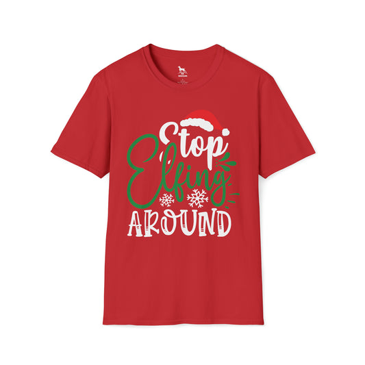 Stop Elfing Around Softstyle T-Shirt